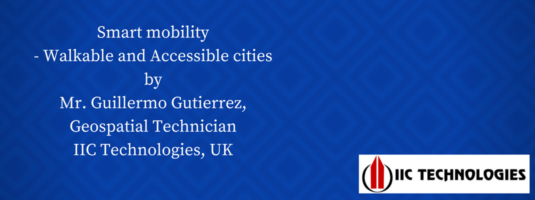 Smart mobility - Walkable and accessible cities 