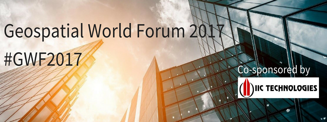 Geospatial world forum 2017 co-sponsored by IIC Technologies 